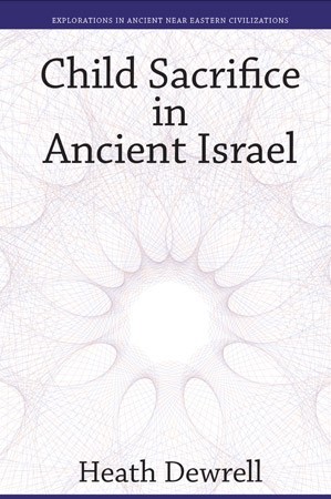 Child Sacrifice in Ancient Israel
