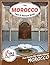 The Morocco Fact and Picture Book: Fun Facts for Kids About Morocco