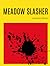 Meadow Slasher