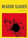 Meadow Slasher