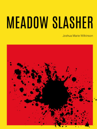 Meadow Slasher (Paperback)