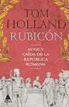 Rubicón: Auge y c...