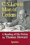 C.S. Lewis Man of Letters C.S. Lewis Man of Letters