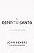 El Espíritu Santo: Una Introducción (Spanish Edition)