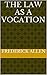 The law as a vocation
