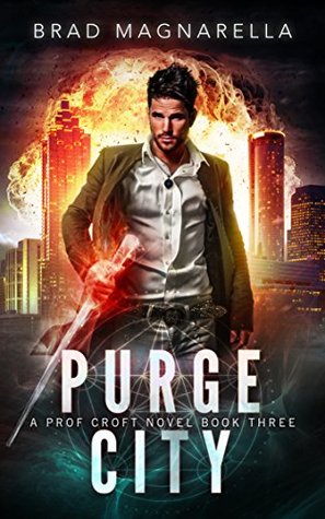 Purge City (Prof Croft, #3)