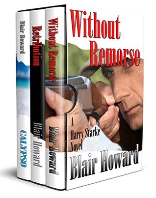 Retribution / Calypso / Without Remorse (Harry Starke #7-9)