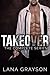 Takeover: The Complete Series