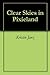 Clear Skies in Pixieland by Kristin Janz