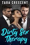 Dirty Therapy by Tara Crescent