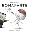 Bonaparte Falls Apart by Margery Cuyler