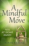 Book cover for A Mindful Move: Feel at home again