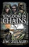 Kingdom in Chains