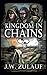Kingdom in Chains