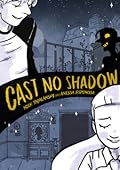 Cast No Shadow