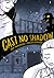 Cast No Shadow