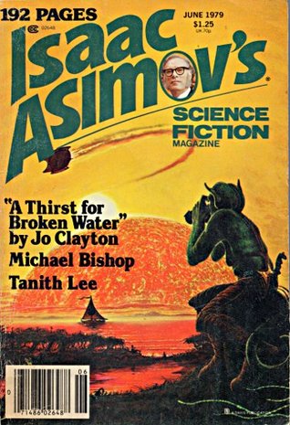 Isaac Asimov's Science Fiction Magazine, Volume 3, Issue 6, June 1979 (Asimov's Science Fiction, #16)