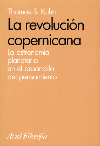 La revolución copernicana: la astronomía planetaria en el desarrollo del pensamiento occidental