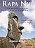 RAPA NUI. Un mundo perdido al Este de la Polinesia