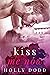 Kiss Me Now (Brewhouse, #3)