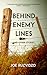 Behind Enemy Lines and Other Stories