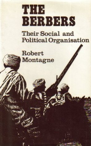 The Berbers. Their Social and Political Organisation