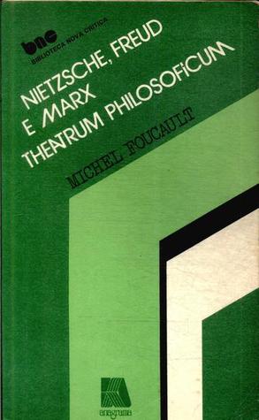 Nietzsche, Freud e Marx. Theatrum philosoficum