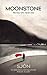 Moonstone: The Boy Who Neve...