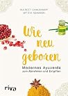 Wie neugeboren du...