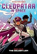 The Golden Lion (Cleopatra in Space, #4)