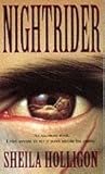 Nightrider by Sheila Holligon Nightrider by Sheila Holligon