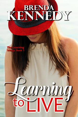 Learning to Live (Learning Trilogy #1)