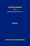 Historia romana II. Guerras civiles (Libros I-II) (Biblioteca Clásica Gredos nº 83) (Spanish Edition)