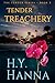 Tender Treachery by H.Y. Hanna Tender Treachery by H.Y. Hanna