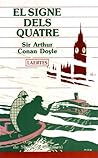 El signe dels quatre by Arthur Conan Doyle