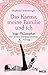 Das Karma, meine Familie und ich: Yoga-Philosophie für einen entspannteren Alltag (German Edition)