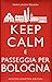 Keep calm e passeggia per B...