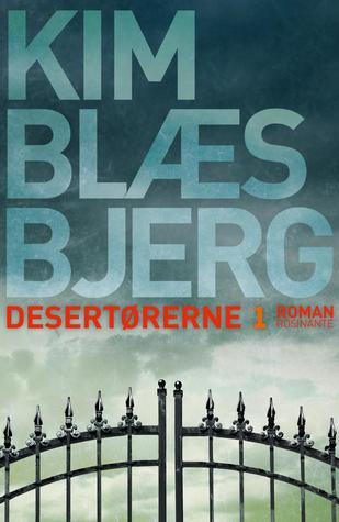 Desertørerne 1 (Desertørerne, #1)