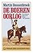 De Boerenoorlog by Martin Bossenbroek