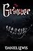 The Grinner by Daniel Lewis