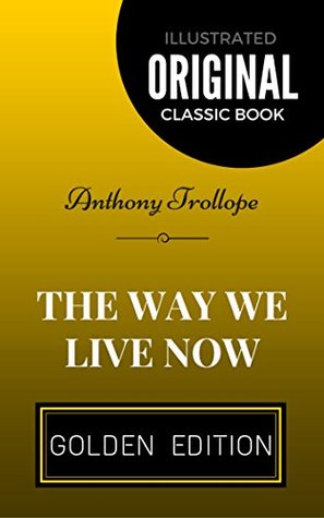 The Way We Live Now