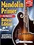 Mandolin Primer Book For Be...