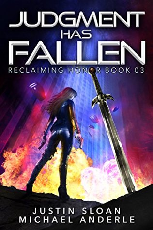 Judgment Has Fallen: A Kurtherian Gambit Series (Reclaiming Honor, #3)