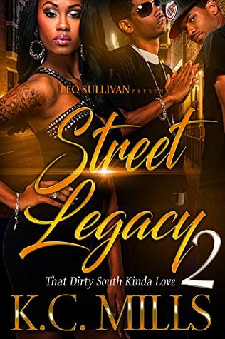 Street Legacy 2: That Dirty South Kinda Luv (Kindle Edition)