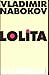 Lolita by Vladimir Nabokov