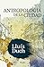 Antropología de la ciudad (Spanish Edition)