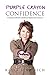 Purple Crayon Confidence: A Strategic Workbook to Build and Maintain Self-Assurance