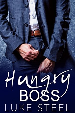 Hungry Boss (Kindle Edition)