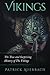 Vikings: The True and Surprising History of The Vikings (Viking History Books)