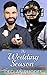 The Wedding Season (Pitchers and Catchers, #5) by Declan Rhodes